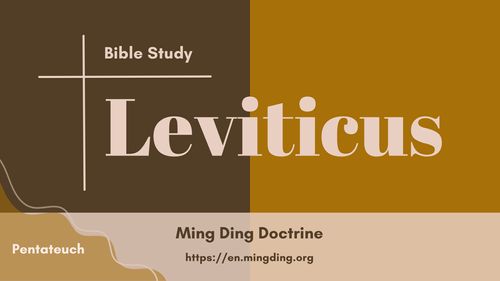 【Bible Study】Leviticus Chapter 00 - Overview of Leviticus