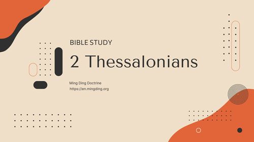 【Bible Study】Summary of 2 Thessalonians