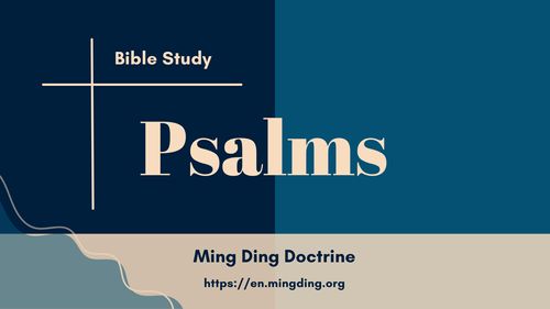 【Bible Study】Psalm 90 - That We May Obtain a Heart of Wisdom